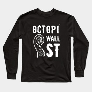 Octopi Wall Street Long Sleeve T-Shirt